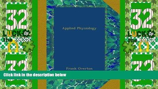 Big Deals  Applied Physiology  Full Read Best Seller