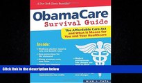 Books to Read  ObamaCare Survival Guide: The Affordable Care Act and What It Means for You and