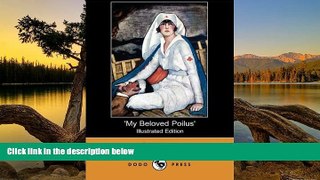 Full Online [PDF]  My Beloved Poilus  (Illustrated Edition) (Dodo Press)  Premium Ebooks Online
