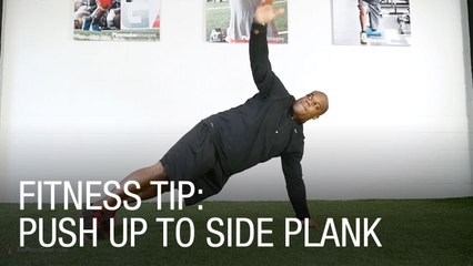 Fitness Tip: Push Up to Side Plank