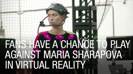 Fans Have a Chance to Play Against Maria Sharapova in Virtual Reality