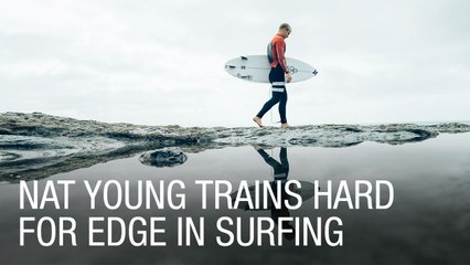 Nat Young Trains Hard for Edge in Surfing