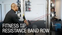 Fitness Tip: Resistance Band Rows
