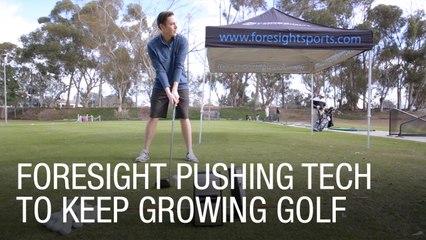 Foresight Pushing Tech To Keep Golf Growing