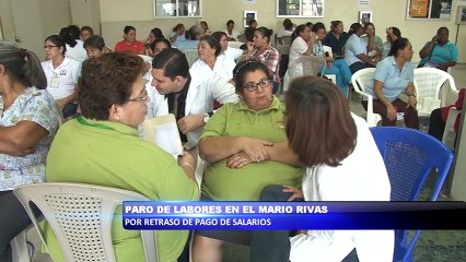 Retraso de pagos genera paro de labores en el Mario Rivas