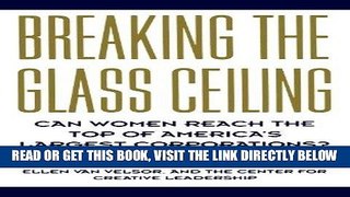 [PDF] Breaking The Glass Ceiling: Can Women Reach The Top Of America s Largest Corporations?