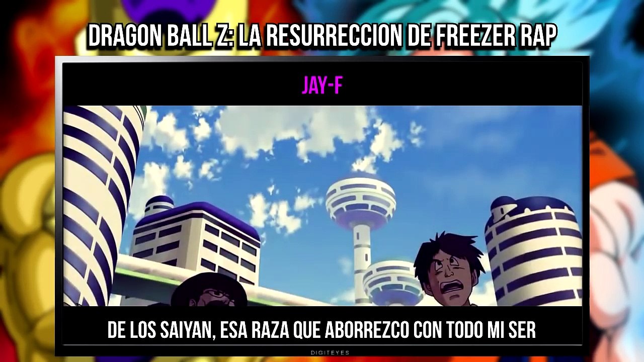 DRAGON BALL Z LA RESURRECCIÓN DE FREEZER RAP La Venganza del Emperador JAY-F Ft. FARAK