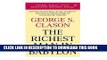 [Free Read] The Richest Man in Babylon: The Success Secrets of the Ancients--the Most Inspiring