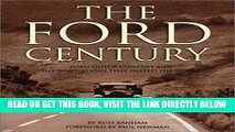 [Free Read] The Ford Century: Ford Motor Company and the Innovations that Shaped the World Free
