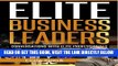 [Free Read] Elite Business Leaders: Conversations With Elite Professionals (Craig Speck Book 4)
