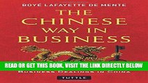 [Free Read] The Chinese Way in Business: Secrets of Successful Business Dealings in China Full