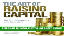 [Free Read] The Art of Raising Capital: for Entrepreneurs and Investors Free Online
