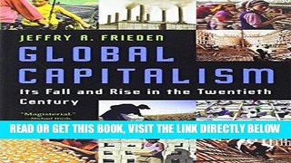 [Free Read] Global Capitalism: Its Fall And Rise In The Twentieth Century Full Online