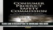 [PDF] Consumer Product Safety Commission: New Product Risks, Voluntary Standards, and Product