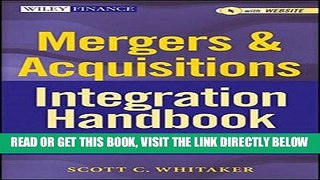 [Free Read] Mergers   Acquisitions Integration Handbook, + Website: Helping Companies Realize The