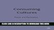[PDF] Consuming Cultures: Power and Resistance (Explorations in Sociology.) Full Collection