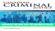 [Free Read] Canadian Criminal Justice: A Primer Full Download