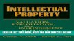 [Free Read] Intellectual Property: Valuation, Exploitation, and Infringement Damages Full Online