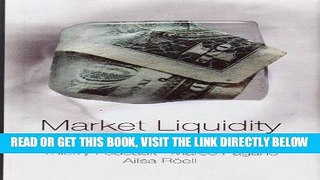 [Free Read] Market Liquidity: Theory, Evidence, and Policy Free Online