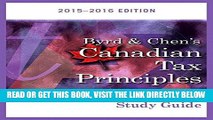 [Free Read] Byrd   Chen s Canadian Tax Principles, 2015 - 2016 Edition Plus Companion Website with