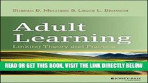 [Free Read] Adult Learning: Linking Theory and Practice Full Online