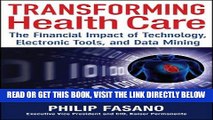 [Free Read] Transforming Health Care: The Financial Impact of Technology, Electronic Tools and