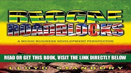 [Free Read] Reggae Roadblocks: A music business development perspective Full Download