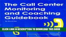 [PDF] The Call Center Monitoring and Coaching Guidebook (Customer Service books) Full Online