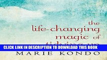 Ebook The Life-Changing Magic of Tidying Up: The Japanese Art of Decluttering and Organizing Free