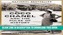 Ebook Mademoiselle: Coco Chanel and the Pulse of History Free Read