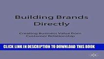 Best Seller Building Brands Directly: Creating Business Value from Customer Relationships Free