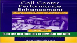 Best Seller Call Center Performance Enhancment Using Simulation and Modeling (Customer Access