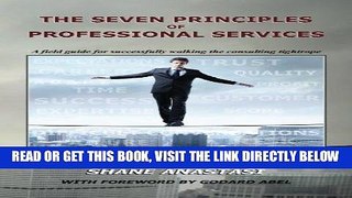 [Free Read] The Seven Principles of Professional Services: A field guide for successfully walking