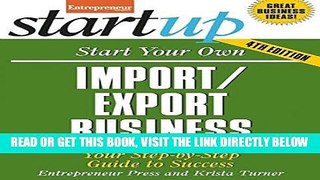 [Free Read] Start Your Own Import/Export Business: Your Step-By-Step Guide to Success Full Online
