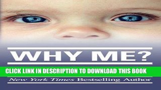 Ebook Why Me? Free Read