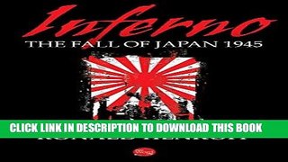 Best Seller Inferno: The Fall of Japan 1945 Free Download