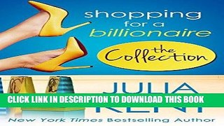 Ebook Shopping for a Billionaire Boxed Set (Parts 1-5) Free Read