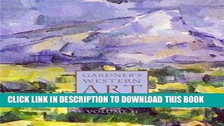 Read Now Gardner s Art through the Ages: The Western Perspective, Volume II (with InfoTrac)