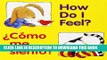 Best Seller How Do I Feel? / Â¿CÃ³mo me siento? (Good Beginnings) (Spanish Edition) Free Read