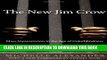 Ebook The New Jim Crow:  Mass Incarceration in the Age of Colorblindness Free Read