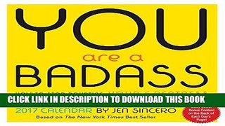 Read Now You Are a Badass 2017 Day-to-Day Calendar Download Online