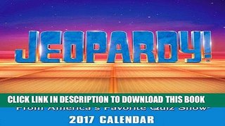 Read Now Jeopardy! 2017 Day-to-Day Calendar PDF Online
