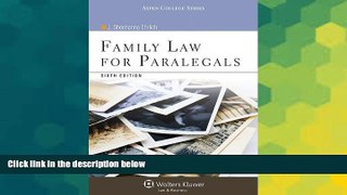 READ FULL  Family Law for Paralegals, Sixth Edition (Aspen College)  READ Ebook Online Audiobook