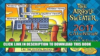 Read Now The Argyle Sweater 2017 Day-to-Day Calendar PDF Book