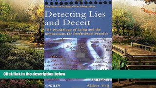 READ FULL  Detecting Lies and Deceit: The Psychology of Lying and the Implications for