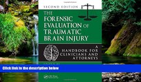READ FULL  The Forensic Evaluation of Traumatic Brain Injury: A Handbook for Clinicians and