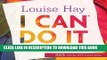 Read Now I Can Do ItÂ® 2017 Calendar: 365 Daily Affirmations PDF Online