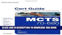Ebook MCTS 70-680 Cert Guide: Microsoft Windows 7, Configuring (Certification Guide) Free Download