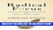 Best Seller Radical Focus: Achieving Your Most Important Goals with Objectives and Key Results