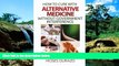 READ FULL  How to Cure with Alternative Medicine without Government Interference  READ Ebook Full